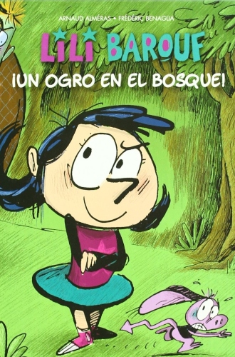 Lilí Barouf: ¡Un ogro en el bosque!